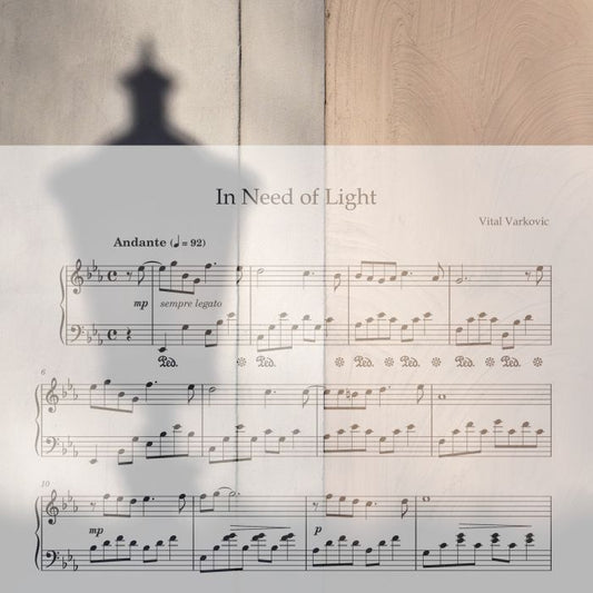 In Need of Light – Piano Sheet Music (PDF) by Vital Varkovic